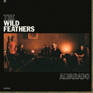 Cover for Wild Feathers · Alvarado (CD) [Japan Import edition] (2021)
