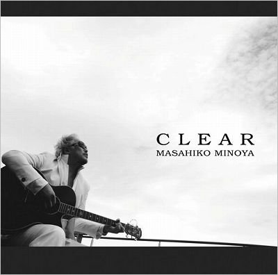 Cover for Masahiko Minoya · Clear (CD) [Japan Import edition] (2010)