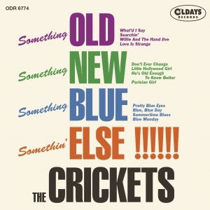 Cover for The Crickets · Something Old, Something Ne (CD) [Japan Import edition] (2015)