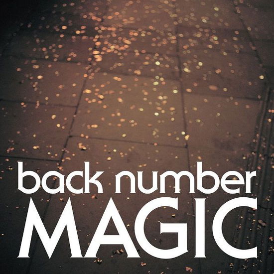 Magic - Back Number - Music - UNIVERSAL MUSIC CORPORATION - 4988031320747 - March 27, 2019