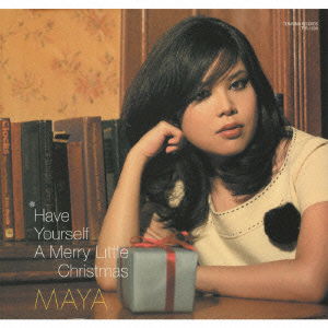 Cover for Maya · Have Yourself a Merry Little Christmas (CD) [Japan Import edition] (2008)