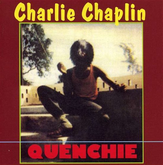 Cover for Charlie Chaplin · Quenchie (CD) (2020)