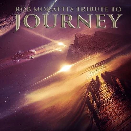 Cover for Rob Moratti · Tribute to Journey (CD) (2015)