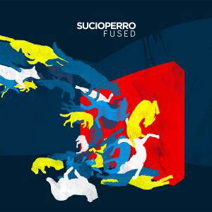 Sucioperro · Fused (CD) (2012)