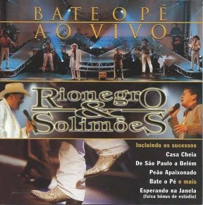 Bate O Pe: Ao Vivo - Rionegro & Solimoes - Music - CARAVELAS - 5099727043747 - August 11, 2008