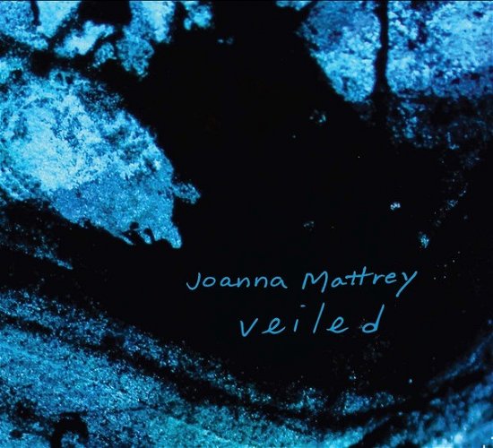 Cover for Joanna Mattrey · Veiled (CD) (2020)