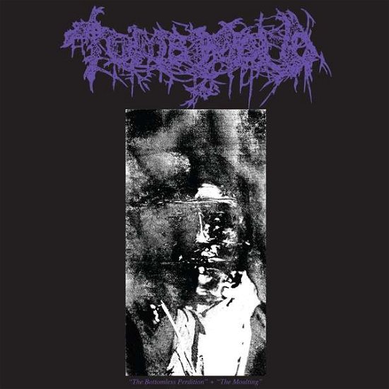 Cover for Tomb Mold · Bottomless Perdition / Moulting (CD) (2018)