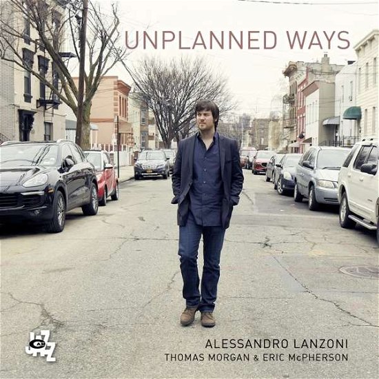 Cover for Alessandro Lanzoni · Unplanned Ways (CD) (2019)