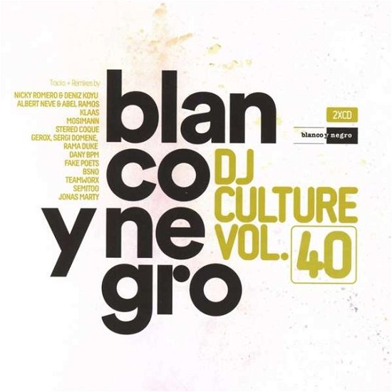 DJ Culture Vol. 40 - Aa.vv. - Música - BLANCO Y NEGRO - 8421597109747 - 7 de diciembre de 2018