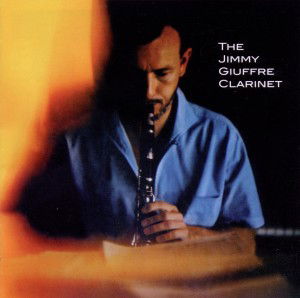 Cover for Jimmy Giuffre · Jimmy Giuffre Clarinet (CD) (2010)