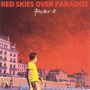 Cover for Fischer-z · Red Skies over Paradise (VINIL) (2015)