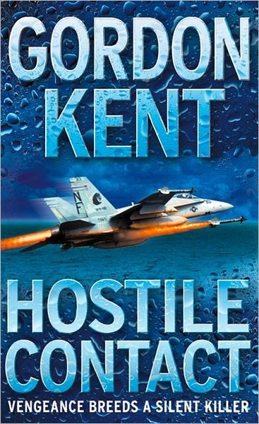 Cover for Gordon Kent · Hostile Contact (Paperback Bog) (2004)