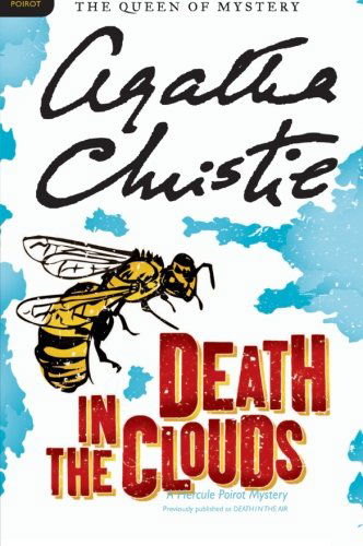 Death in the Clouds: a Hercule Poirot Mystery (Hercule Poirot Mysteries) - Agatha Christie - Books - William Morrow Paperbacks - 9780062073747 - June 14, 2011