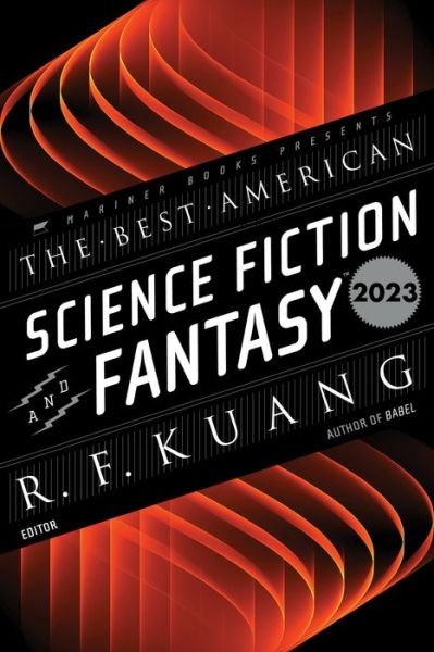 The Best American Science Fiction and Fantasy 2023 - Best American - R. F Kuang - Livres - HarperCollins Publishers Inc - 9780063315747 - 9 novembre 2023