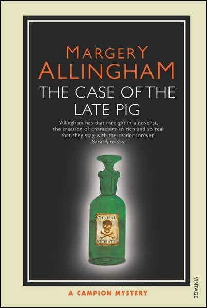 The Case of the Late Pig - Margery Allingham - Boeken - Vintage Publishing - 9780099477747 - 1 december 2005