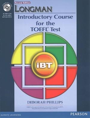 Cover for Deborah Phillips · Longman Introductory Course for the TOEFL Test: iBT Student Book (without Answer Key) with CD-ROM (Book) (2017)