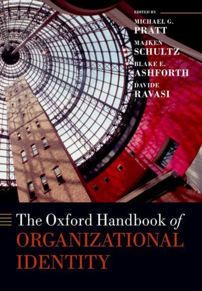 Cover for Michael Pratt · The Oxford Handbook of Organizational Identity - Oxford Handbooks (Paperback Book) (2018)
