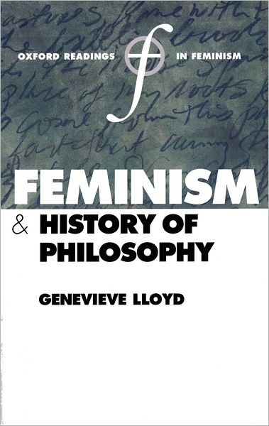 Cover for Lloyd · Feminism and History of Philosophy - Oxford Readings in Feminism (Paperback Bog) (2002)