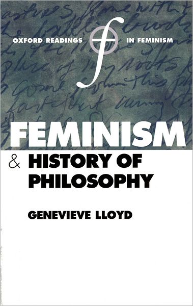 Cover for Lloyd · Feminism and History of Philosophy - Oxford Readings in Feminism (Paperback Book) (2002)