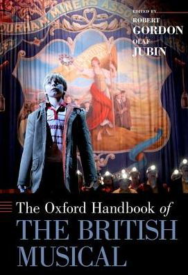 Cover for Robert Gordon · The Oxford Handbook of the British Musical - Oxford Handbooks (Hardcover Book) (2017)