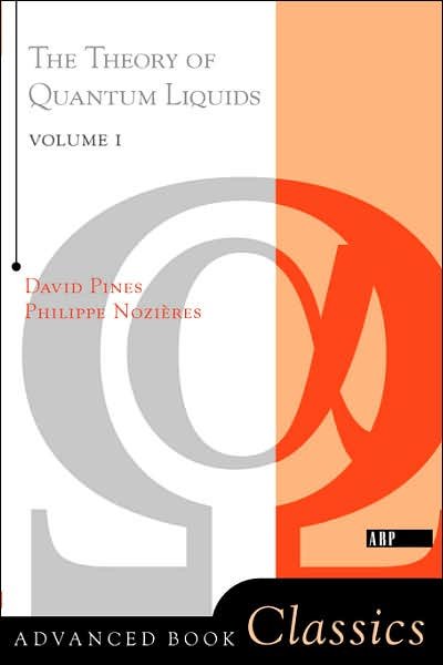Cover for David Pines · Theory Of Quantum Liquids: Normal Fermi Liquids (Paperback Book) [Theory Of Quantum Liquids Normal Fermi Liquids - Classic edition] (1989)