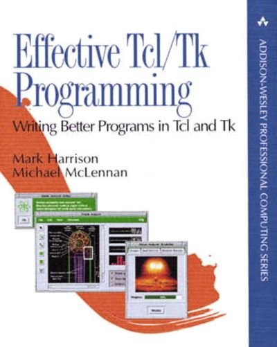 Cover for Mark Harrison · Effective Tcl/Tk Programming: Writing Better Programs with Tcl and Tk - Addison-Wesley Professional Computing Series (Paperback Book) (1997)
