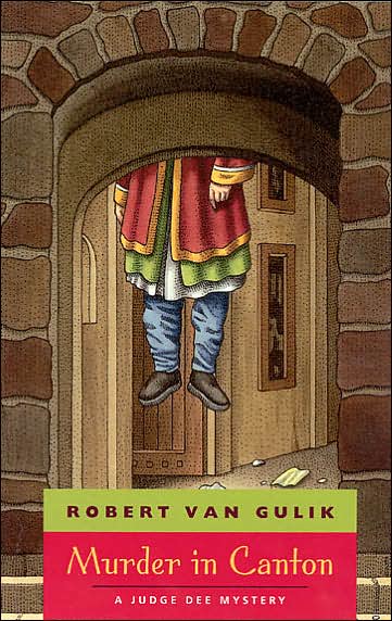 Murder in Canton – A Judge Dee Mystery - Robert Van Gulik - Boeken - The University of Chicago Press - 9780226848747 - 1 september 2004