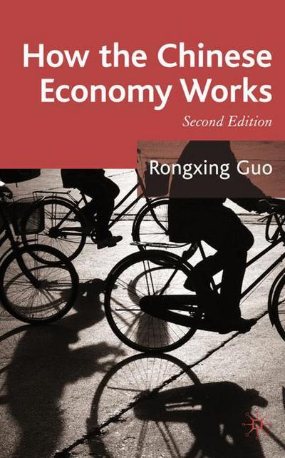 Cover for Rongxing Guo · How the Chinese Economy Works (Hardcover Book) [2nd ed. 2007 edition] (2007)