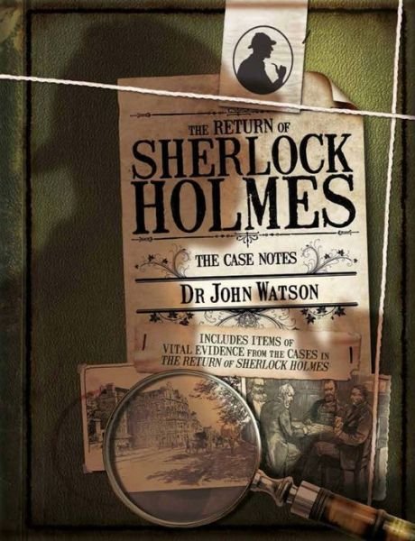 Cover for Joel Jessup · The Return of Sherlock Holmes: The Case Notes (Hardcover bog) (2015)