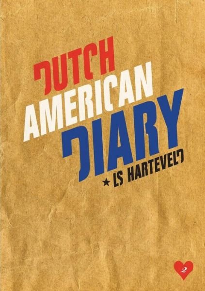 Cover for Ls Harteveld · Dutch American Diary (Pocketbok) (2017)