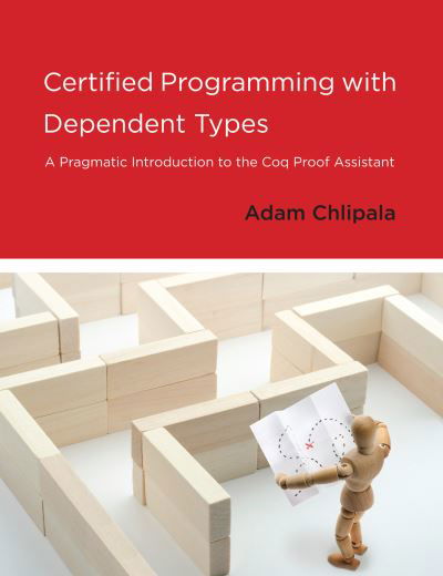 Cover for Adam Chlipala · Certified Programming with Dependent Types (Buch) (2022)