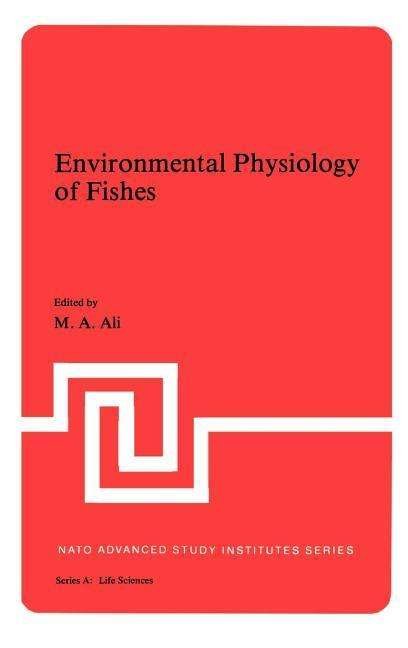 Cover for M. A. Ali · Environmental Physiology of Fishes - NATO Science Series A: (Hardcover Book) [1980 edition] (1981)