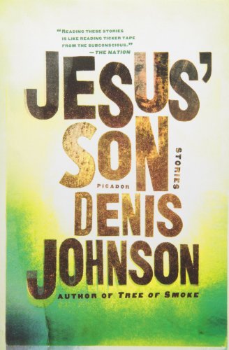 Cover for Denis Johnson · Jesus' Son: Stories - Picador Modern Classics (Paperback Bog) [First edition] (2009)