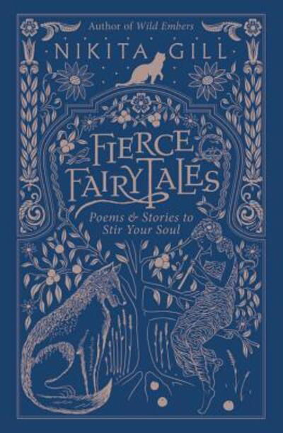 Cover for Nikita Gill · Fierce Fairytales: Poems and Stories to Stir Your Soul (Taschenbuch) (2018)