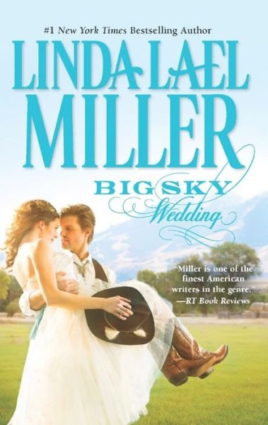 Cover for Linda Lael Miller · Big Sky Wedding (Pocketbok) (2013)