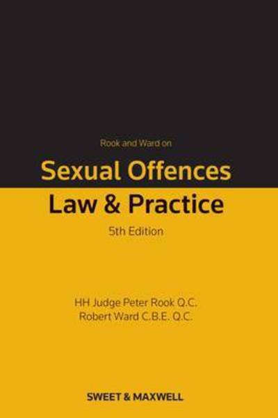 Cover for His Hon Judge Peter Rook · Rook and Ward on Sexual Offences: Law &amp; Practice (Hardcover Book) (2016)