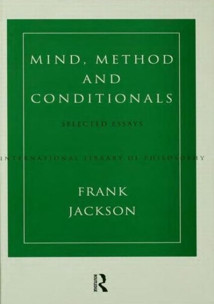 Cover for Frank Jackson · Mind, Method and Conditionals: Selected Papers - International Library of Philosophy (Hardcover bog) (1998)