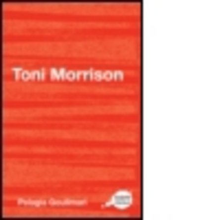 Cover for Pelagia Goulimari · Toni Morrison - Routledge Guides to Literature (Pocketbok) (2011)