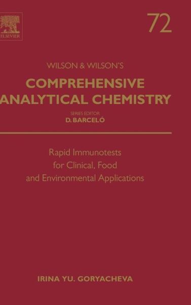 Cover for Irina Goryacheva · Rapid Immunotests for Clinical, Food and Environmental Applications - Comprehensive Analytical Chemistry (Hardcover Book) (2016)