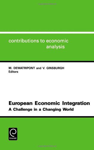 Cover for Victor A. Ginsburgh · European Economic Integration: a Challenge in a Changing World - Contributions to Economic Analysis (Hardcover Book) (1994)