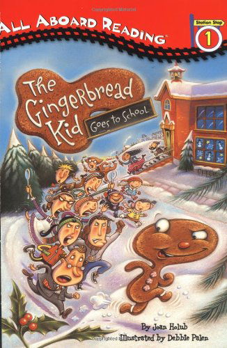 Cover for Joan Holub · The Gingerbread Kid Goes to School - Penguin Young Readers, Level 2 (Paperback Book) (2002)