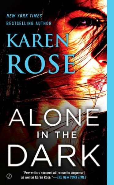Cover for Karen Rose · Alone in the Dark - The Cincinnati Series (Taschenbuch) (2016)
