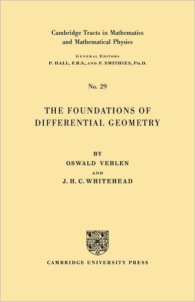 Cover for Oswald Veblen · The Foundations of Differential Geometry (Paperback Book) (1932)