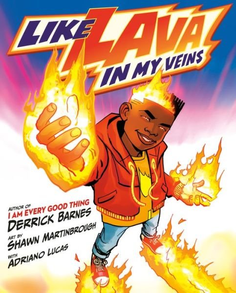 Cover for Derrick Barnes · Like Lava In My Veins (Hardcover bog) (2023)