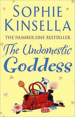 Cover for Sophie Kinsella · The Undomestic Goddess (Paperback Book) (2006)