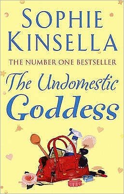 Cover for Sophie Kinsella · The Undomestic Goddess (Pocketbok) (2006)