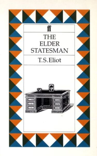 Cover for T. S. Eliot · The Elder Statesman (Paperback Book) [Main edition] (1981)
