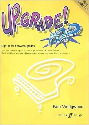 Cover for Up-Grade! Pop Piano Grades 0-1 - Up-Grade! (Partitur) (2007)