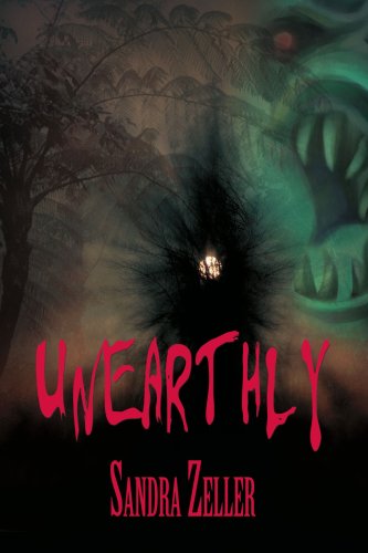 Cover for Sandra Zeller · Unearthly (Pocketbok) (2005)