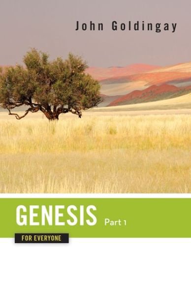 Cover for John Goldingay · Genesis for Everyone, Part 1: Chapters 1-16 (Old Testament for Everyone) (Paperback Bog) (2010)